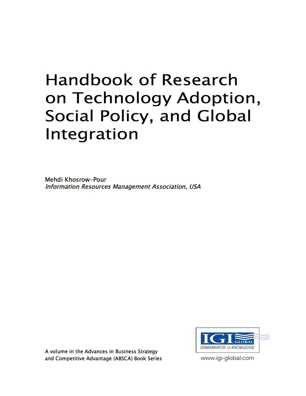 Handbook of Research on Technology Adoption, Social Policy, and Global Integration 
