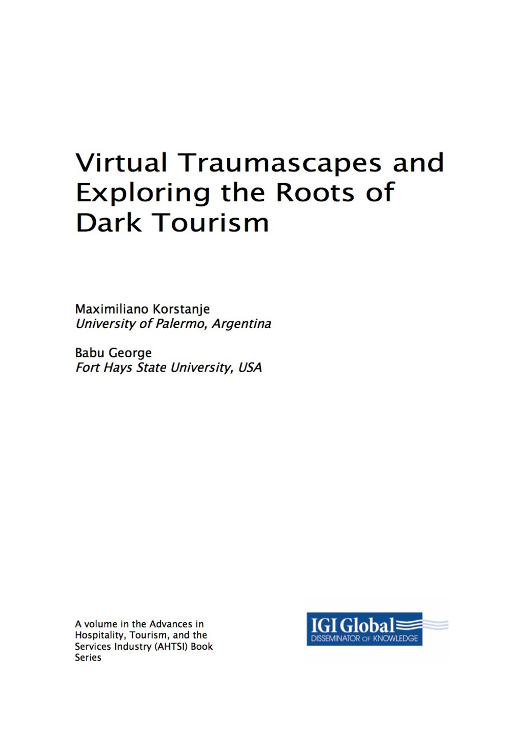 Virtual Traumascapes and Exploring the Roots of Dark Tourism 