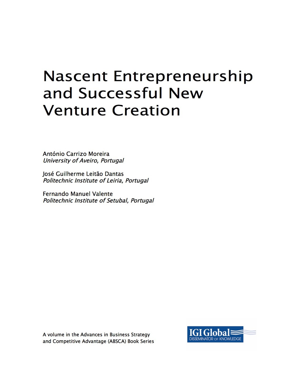 Nascent Entrepreneurship and Successful New Venture Creation 