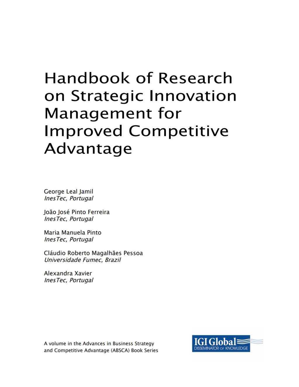Handbook of Research on Strategic Innovation Management for Improved Competitive Advantage 