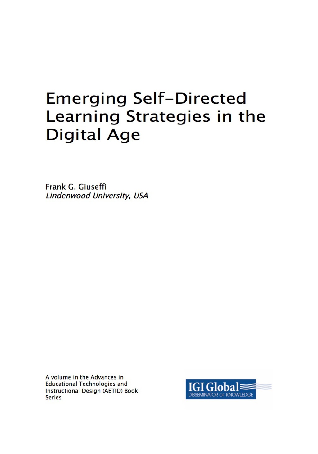 Emerging Self-Directed Learning Strategies in the Digital Age 