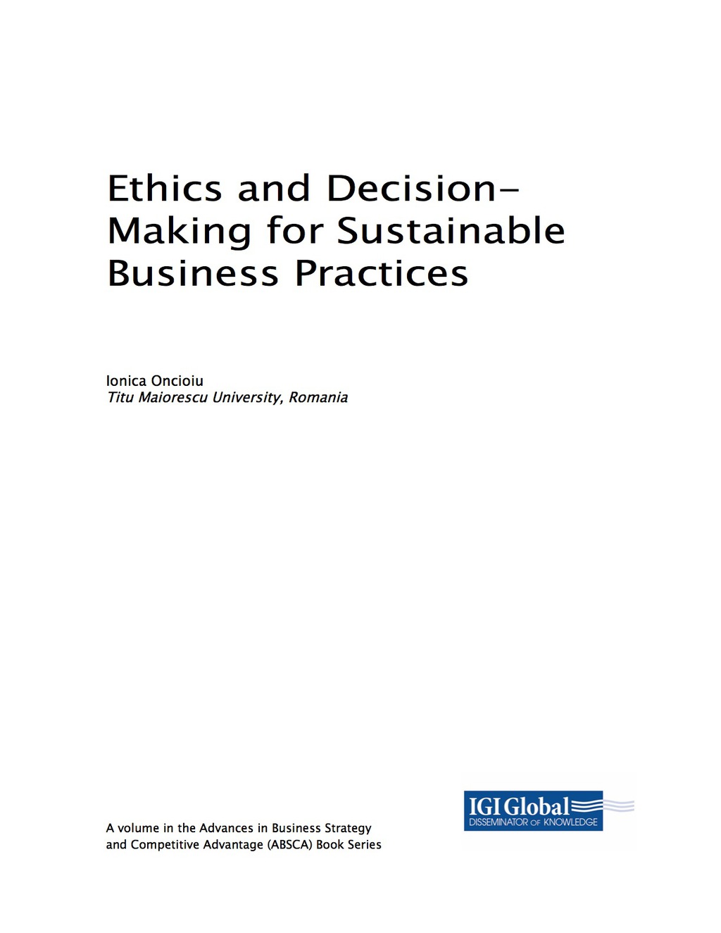 Ethics and Decision-Making for Sustainable Business Practices 