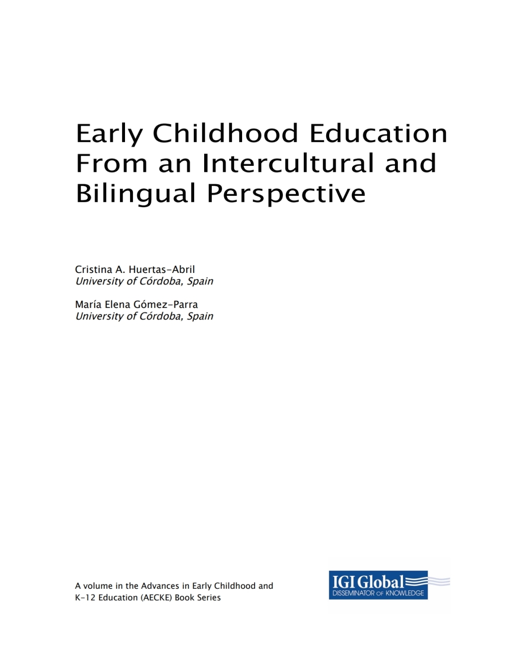 Early Childhood Education From an Intercultural and Bilingual Perspective 