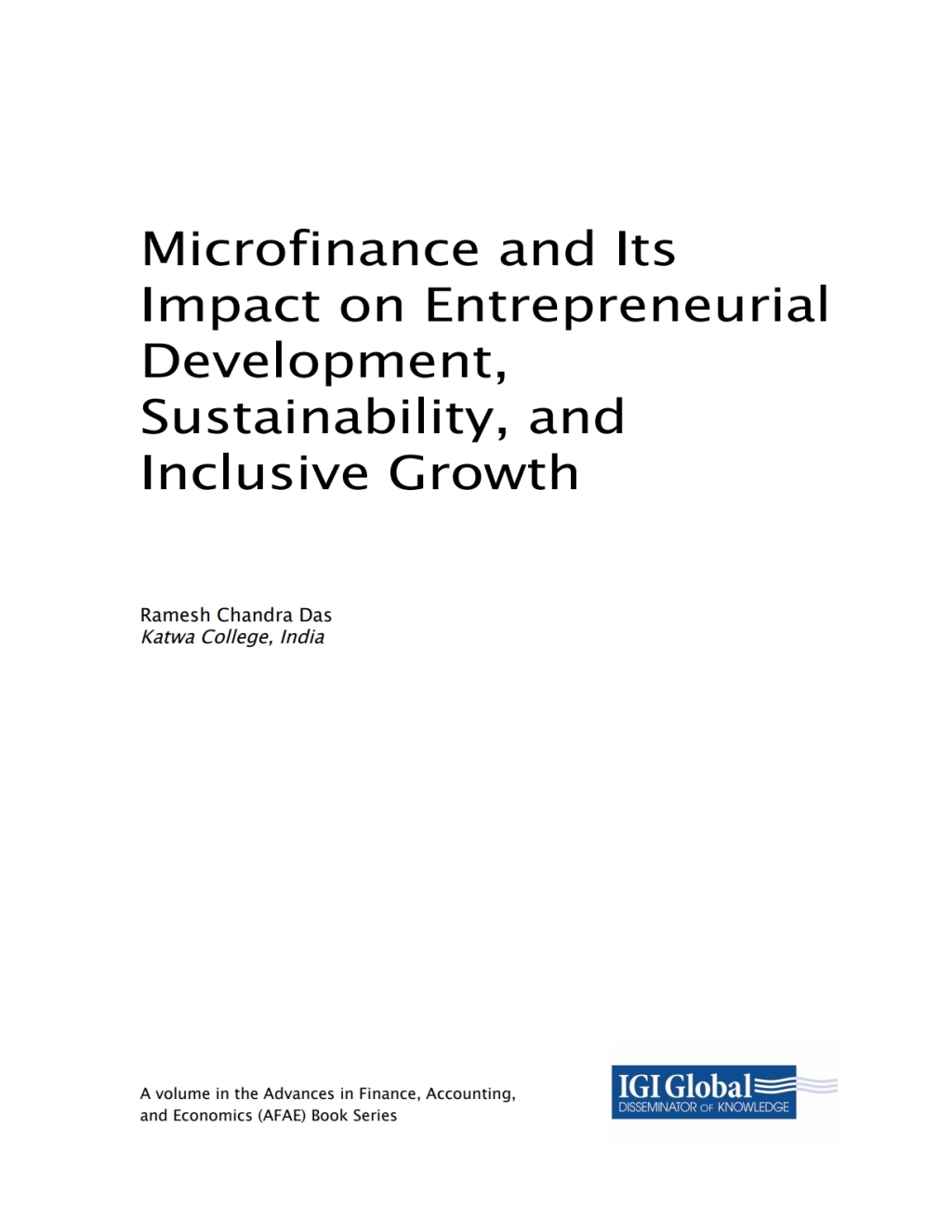 Microfinance and Its Impact on Entrepreneurial Development, Sustainability, and Inclusive Growth 
