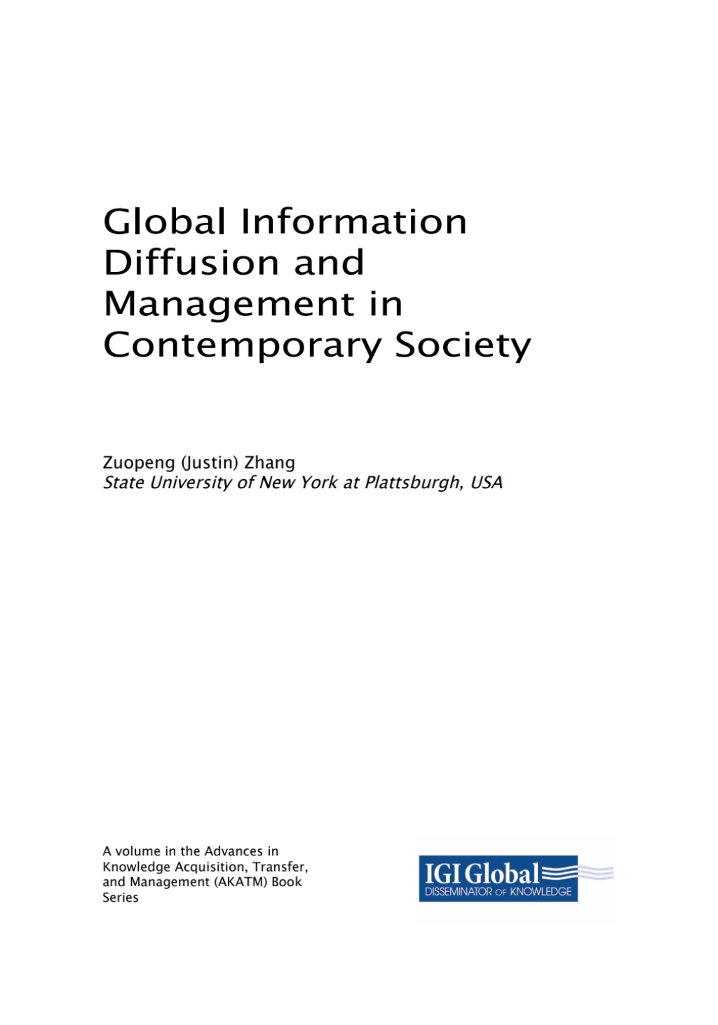 Global Information Diffusion and Management in Contemporary Society 