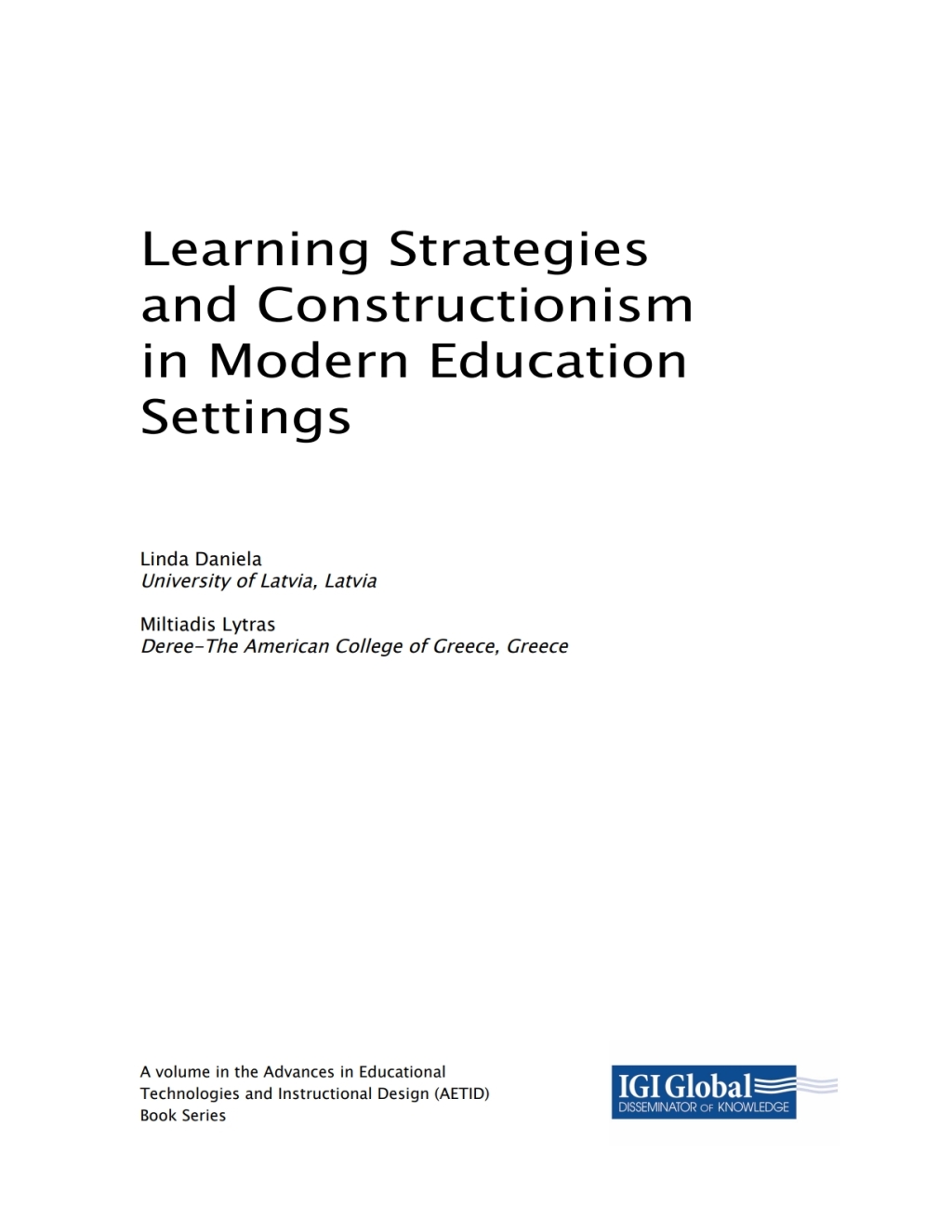 Learning Strategies and Constructionism in Modern Education Settings 