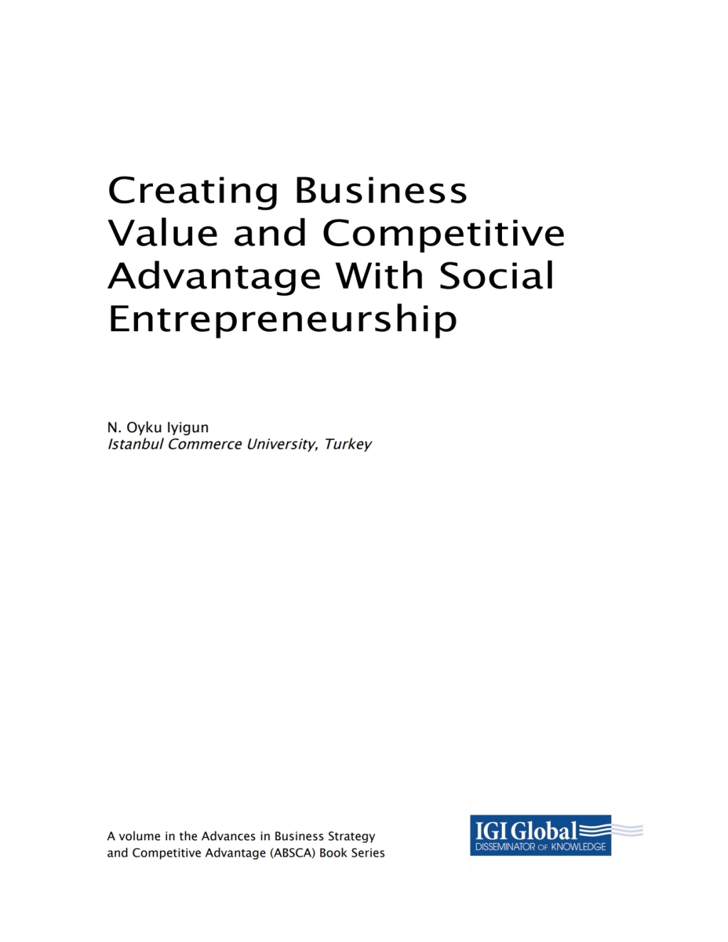 Creating Business Value and Competitive Advantage With Social Entrepreneurship 