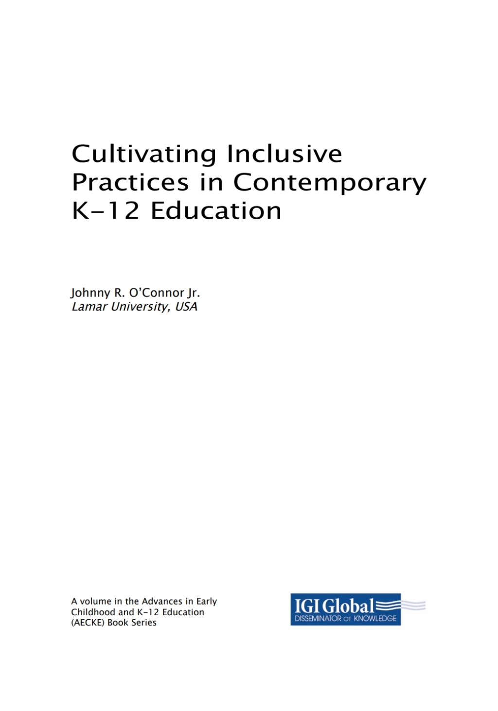 Cultivating Inclusive Practices in Contemporary K-12 Education 