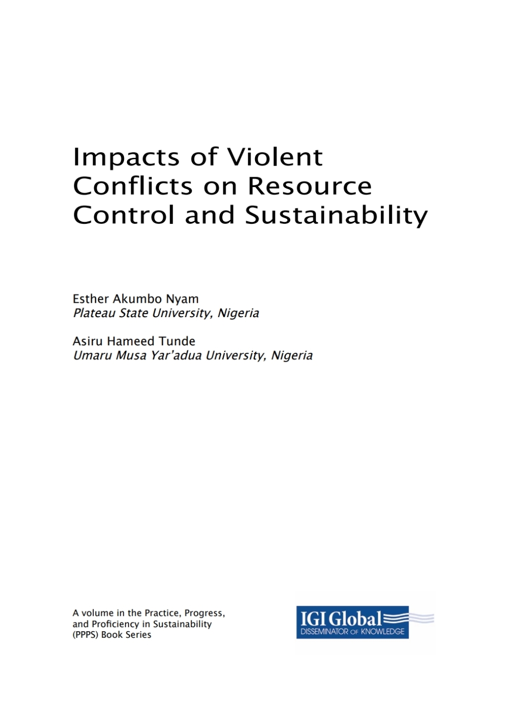 Impacts of Violent Conflicts on Resource Control and Sustainability 