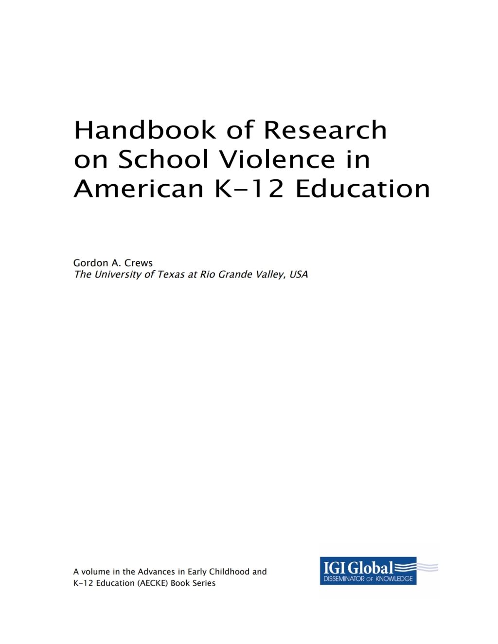 Handbook of Research on School Violence in American K-12 Education 