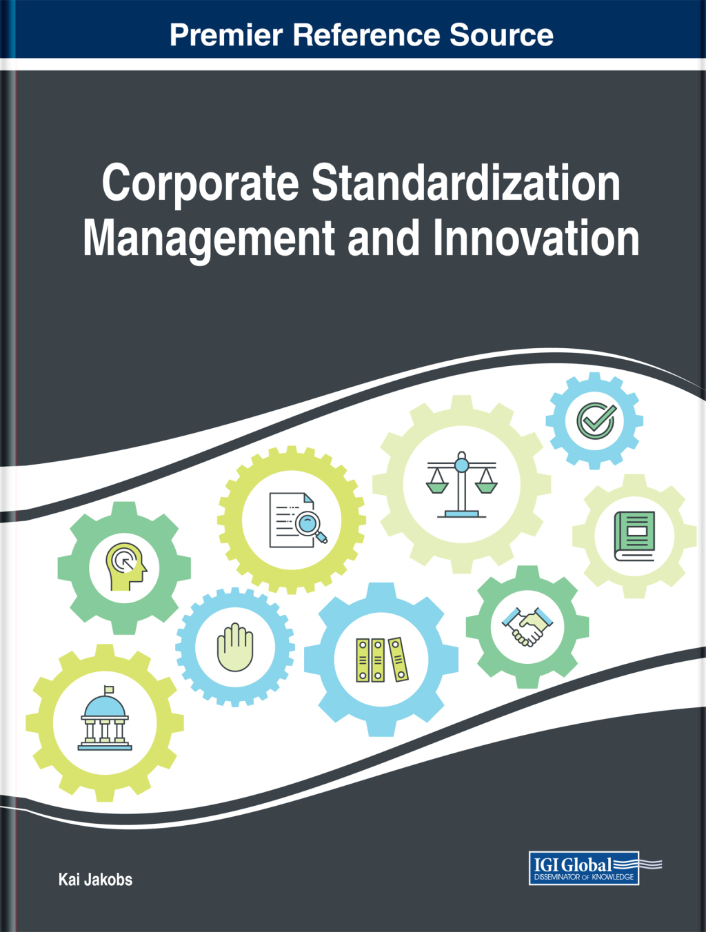 Corporate Standardization Management and Innovation 