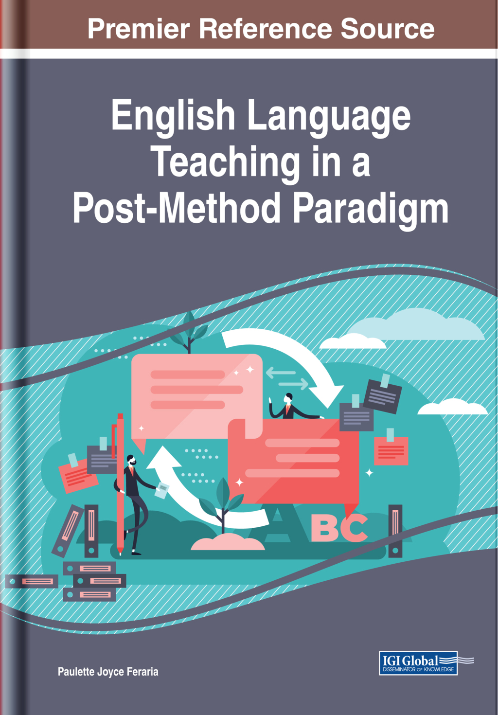 English Language Teaching in a Post-Method Paradigm 