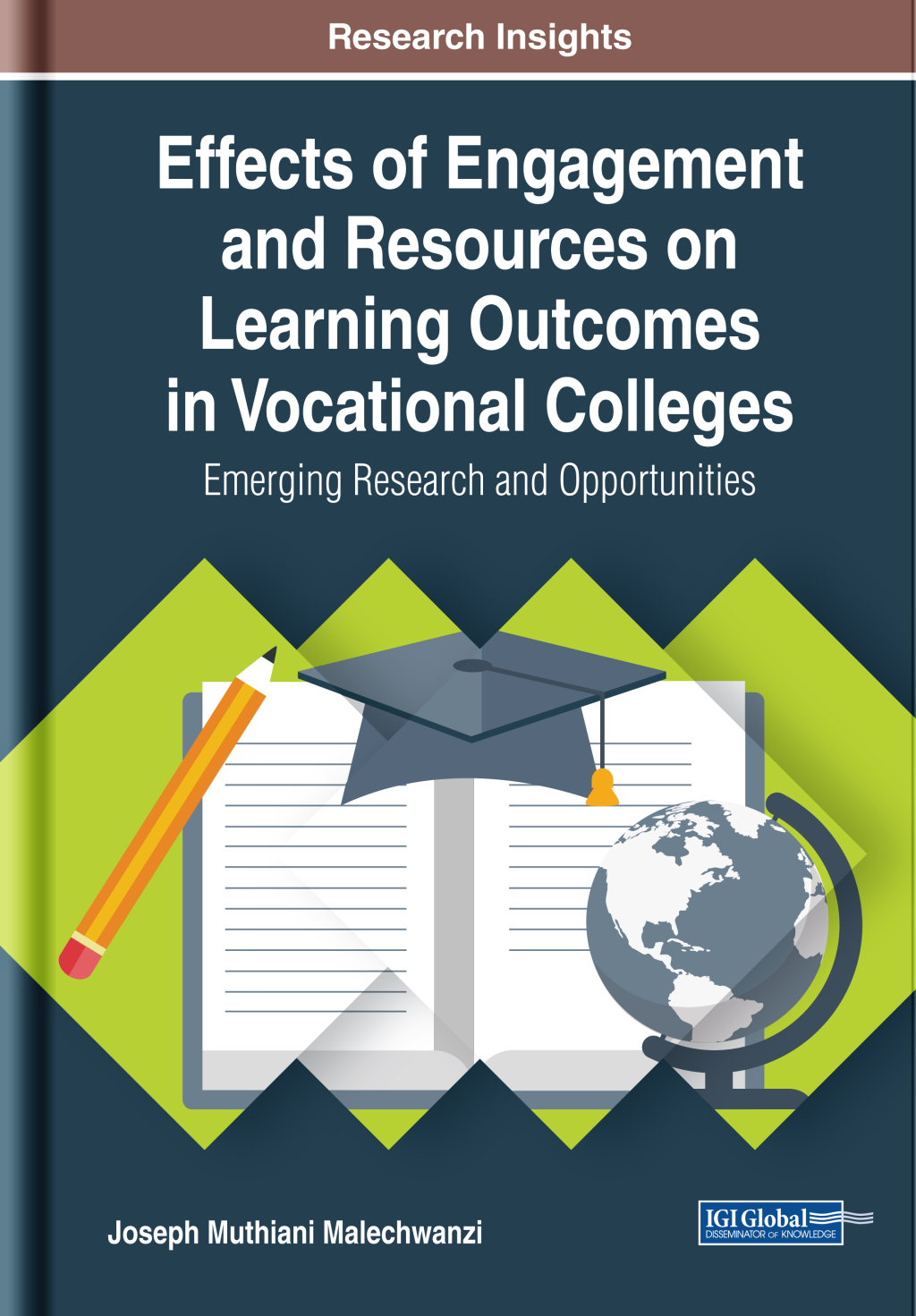 Effects of Engagement and Resources on Learning Outcomes in Vocational Colleges: Emerging Research and Opportunities 