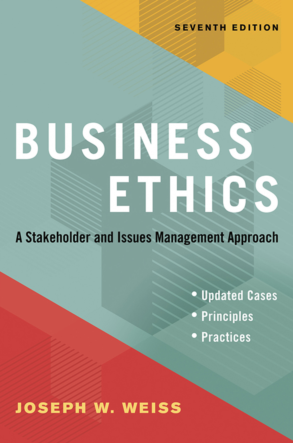 Business Ethics A Stakeholder and Issues Management Approach 7th Edition
