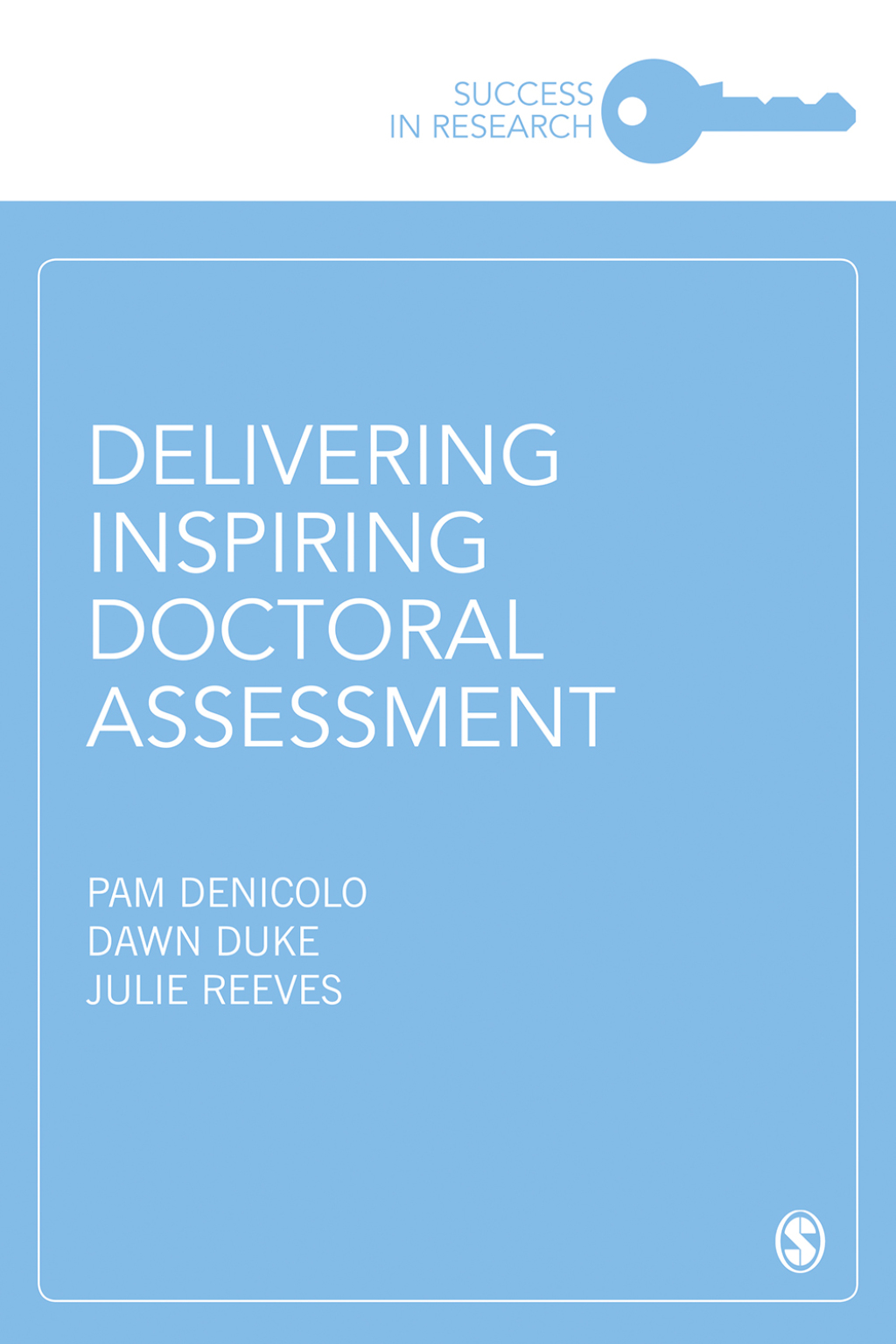 Delivering Inspiring Doctoral Assessment 1st Edition