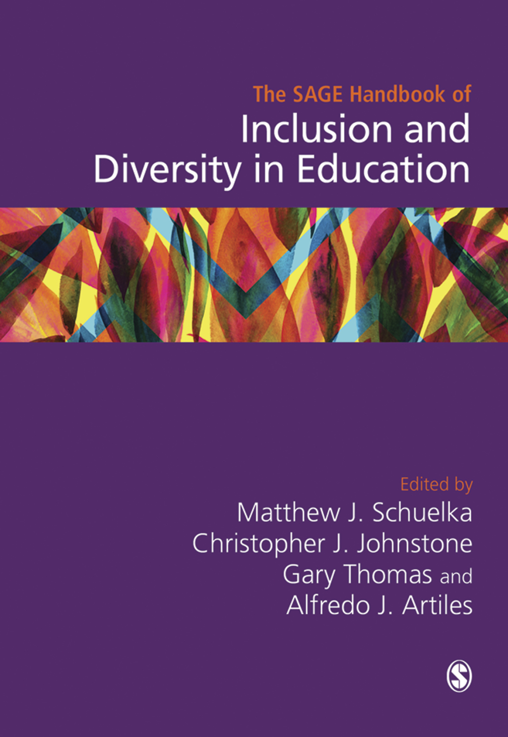 The SAGE Handbook of Inclusion and Diversity in Education 1st Edition