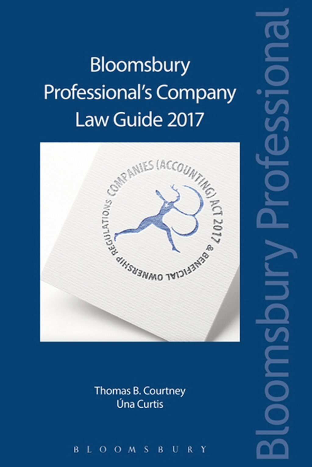 Bloomsbury Professional's Company Law Guide 2017 1st Edition