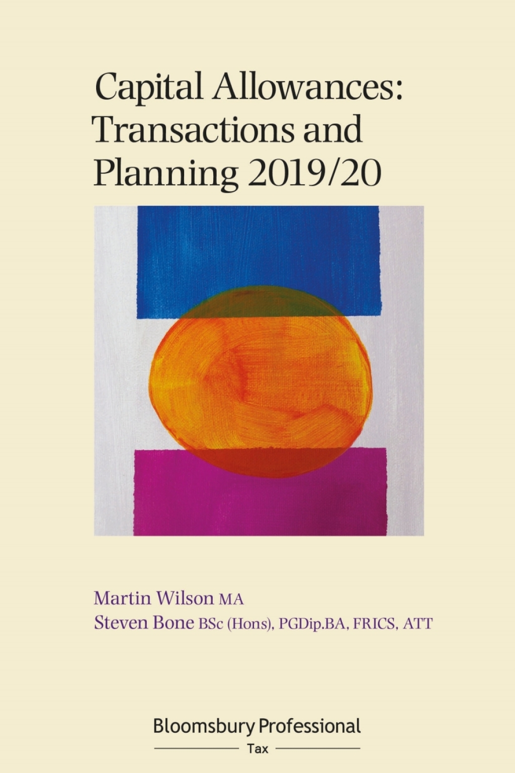 Capital Allowances: Transactions and Planning 2019/20 22nd Edition