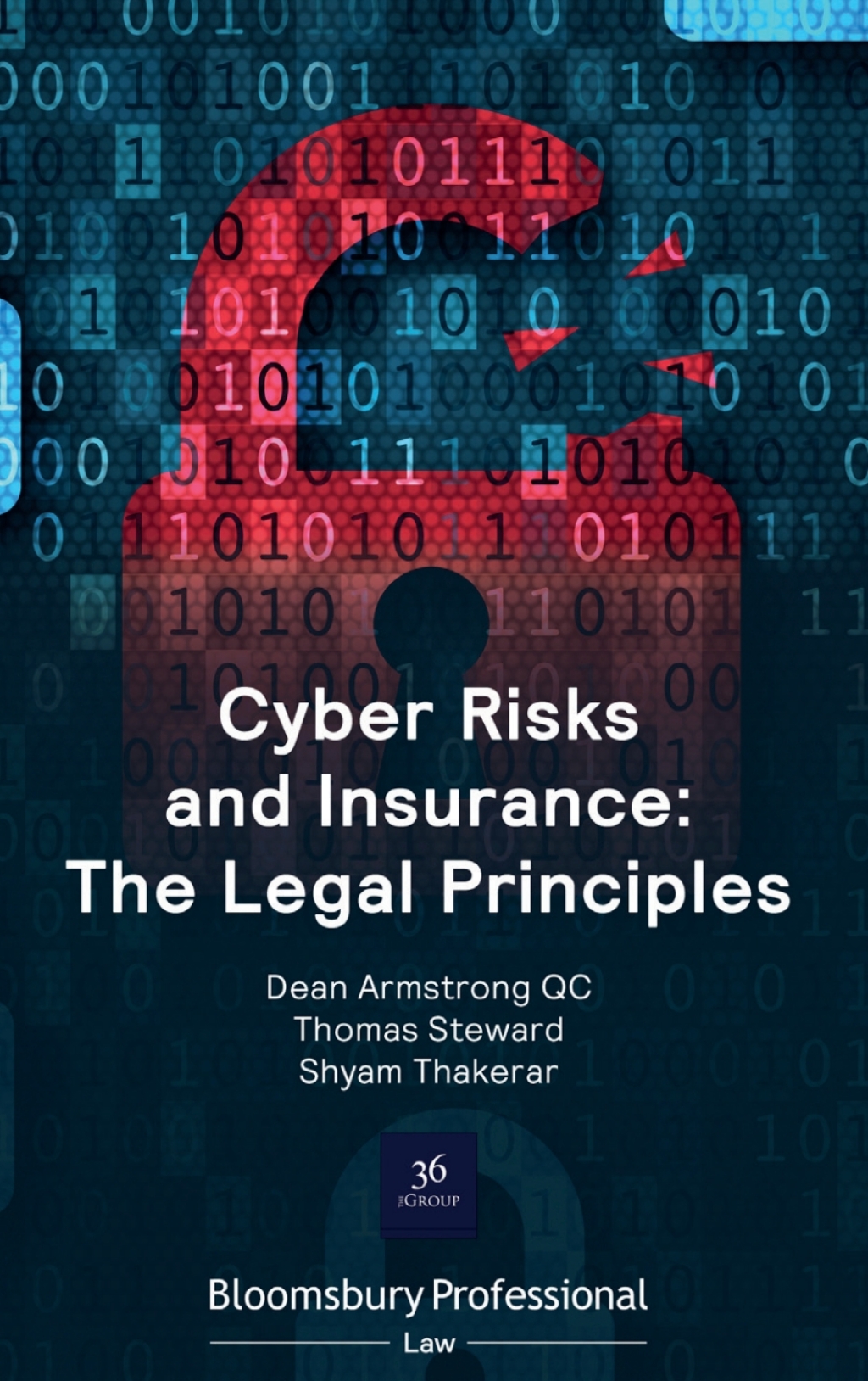 Cyber Risks and Insurance: The Legal Principles 1st Edition