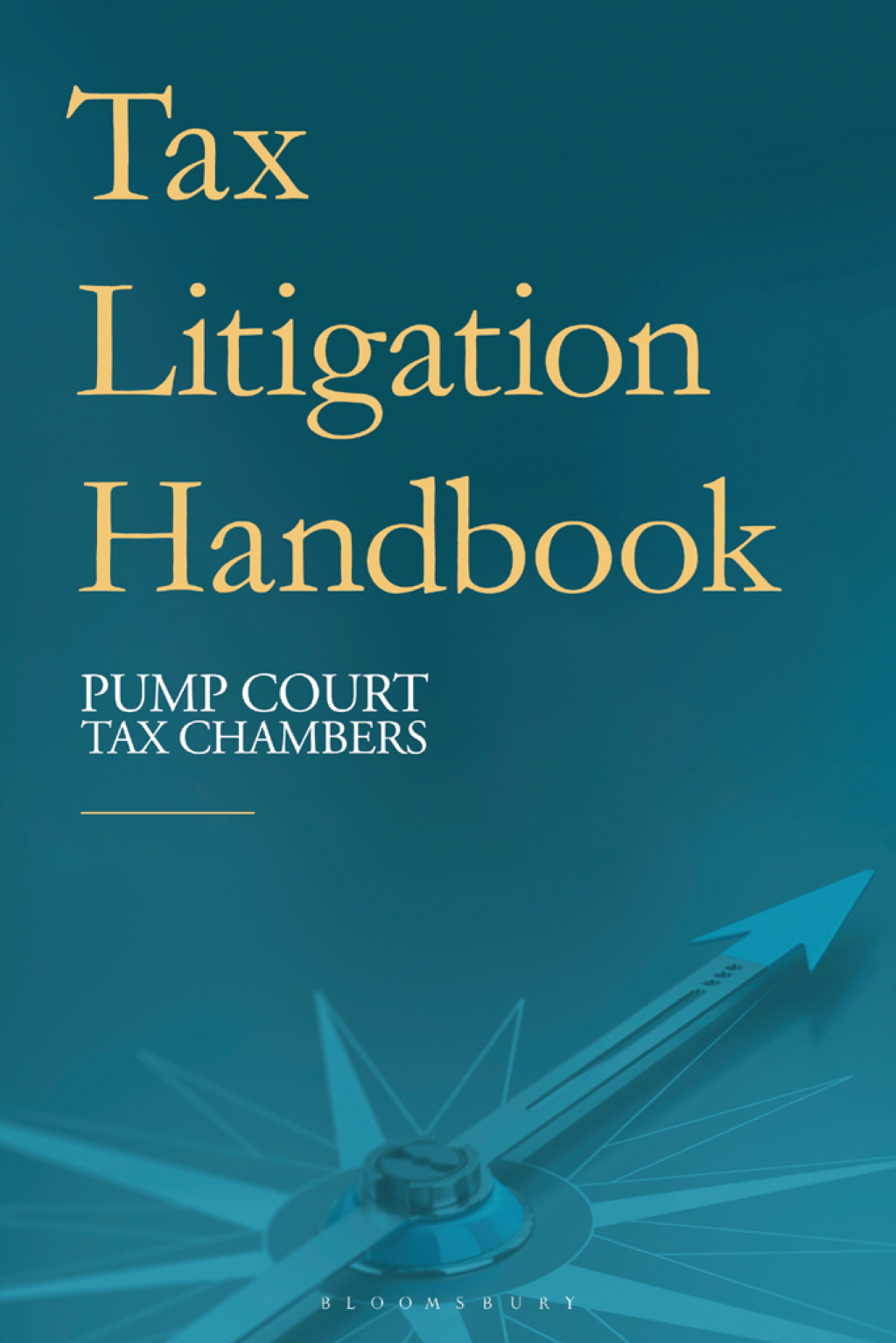 Tax Litigation Handbook 1st Edition