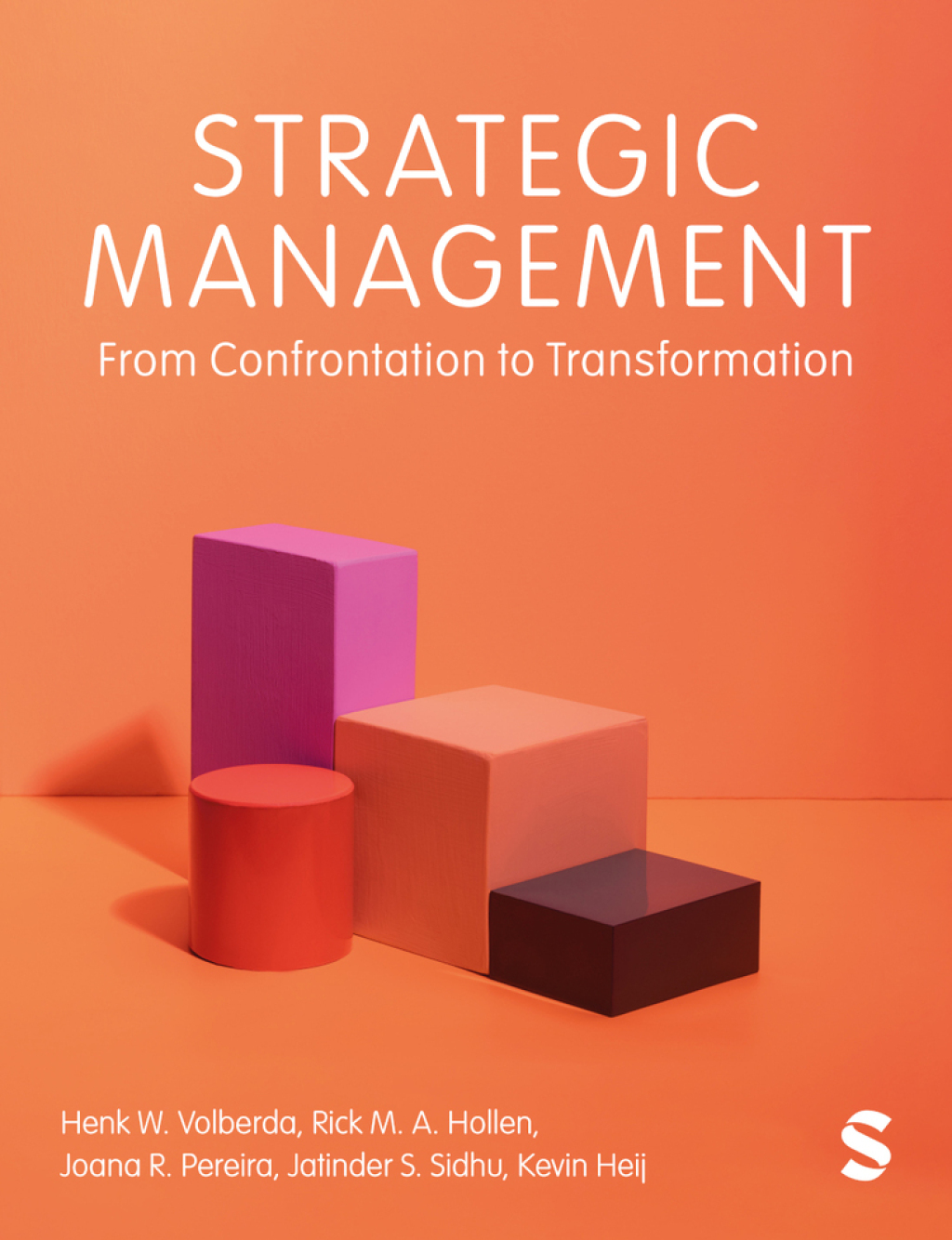Strategic Management From Confrontation to Transformation 1st Edition