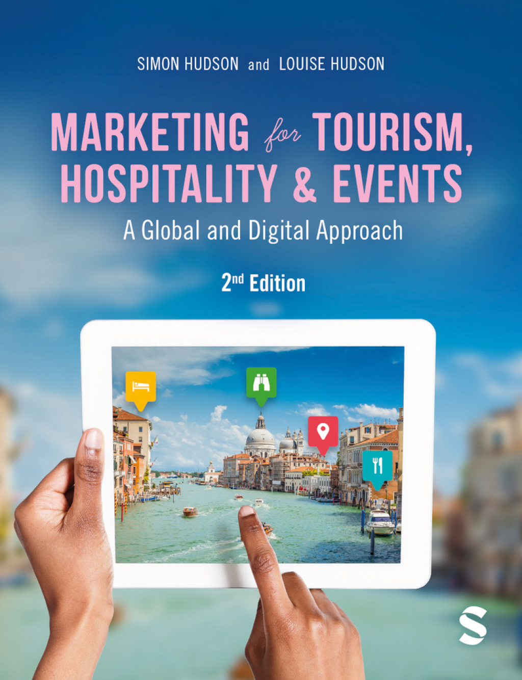 Marketing for Tourism, Hospitality & Events A Global & Digital Approach 2nd Edition
