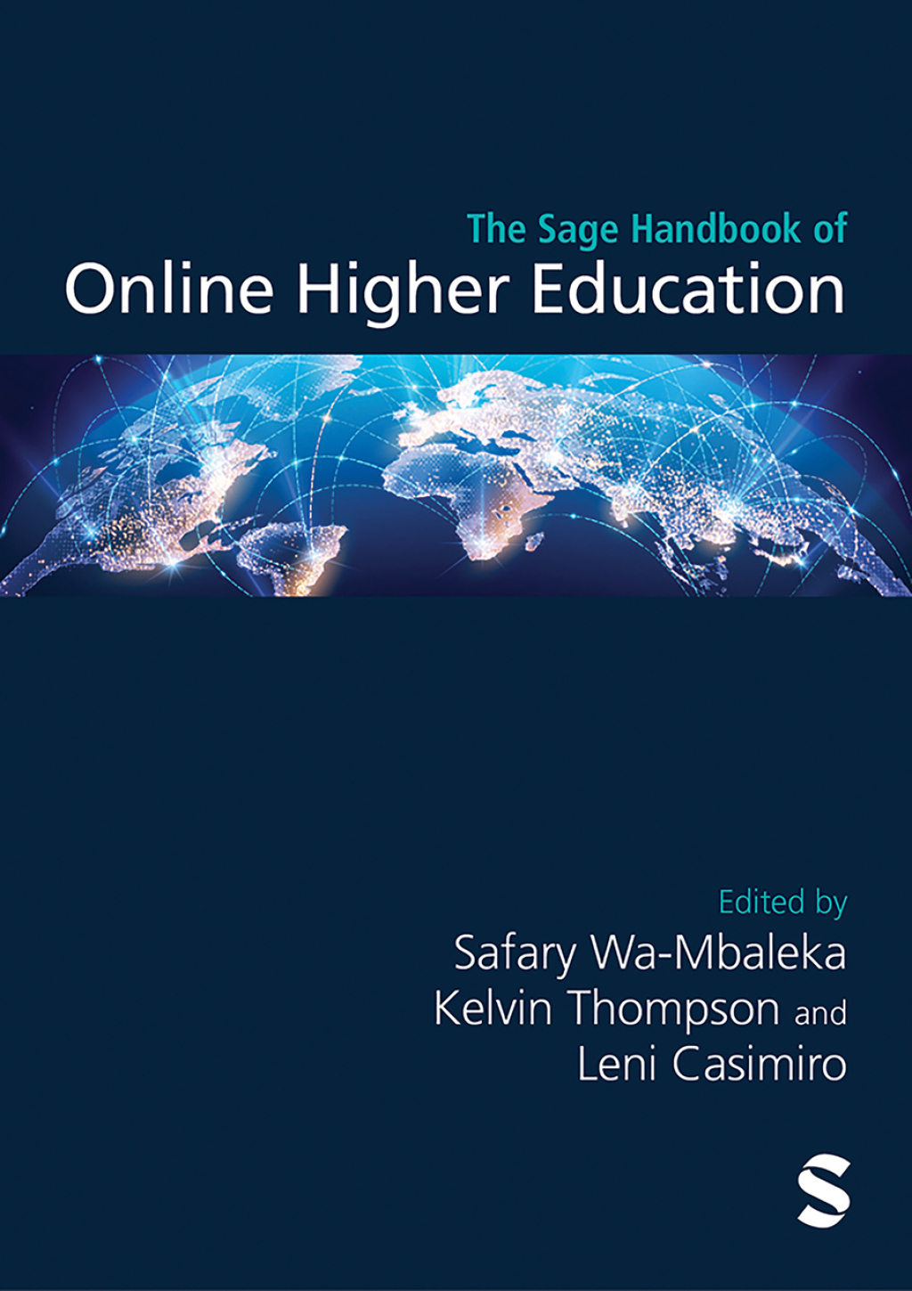 The Sage Handbook of Online Higher Education 1st Edition