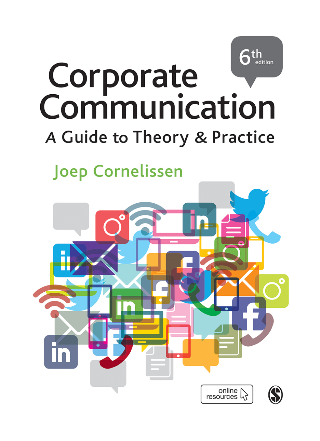 Corporate Communication A Guide to Theory and Practice 6th Edition