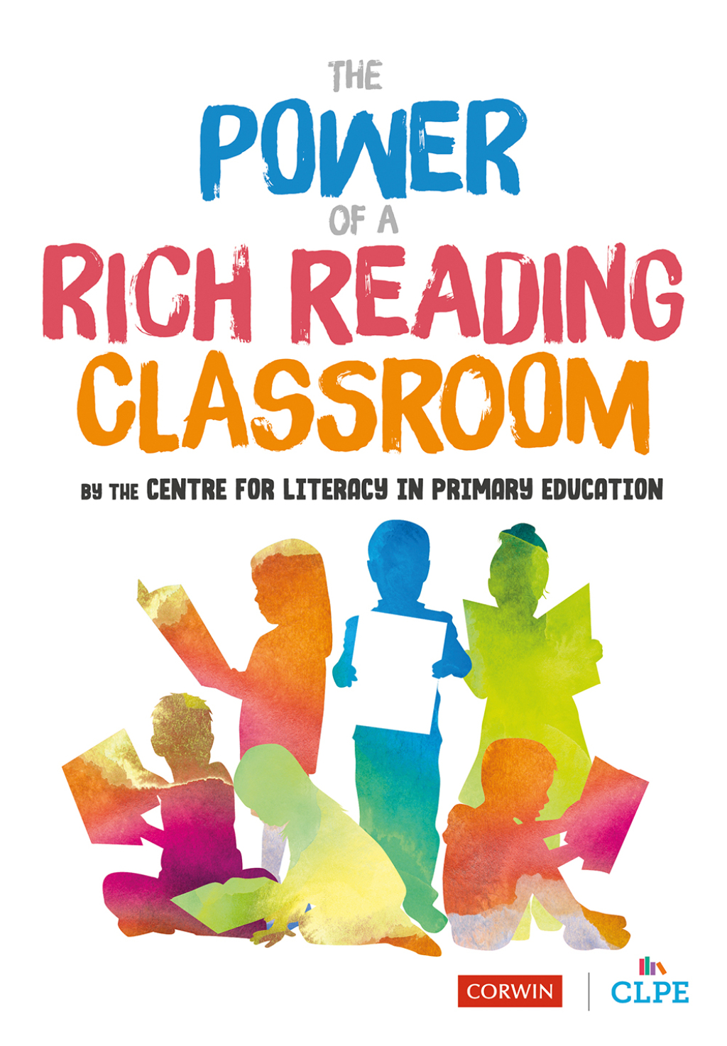 The Power of a Rich Reading Classroom 1st Edition