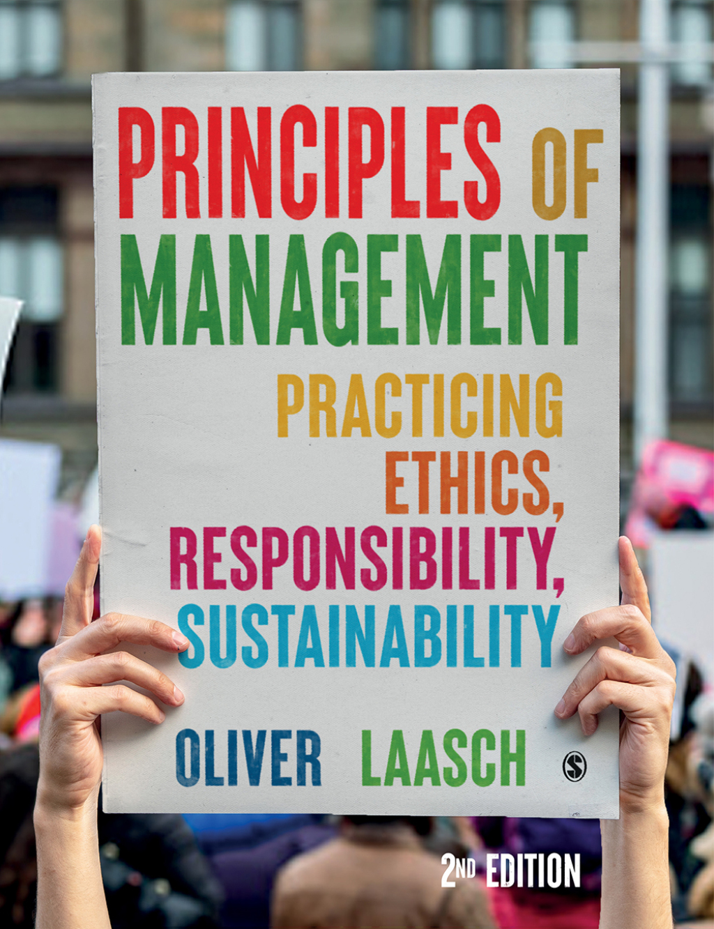 Principles of Management Practicing Ethics, Responsibility, Sustainability 2nd Edition