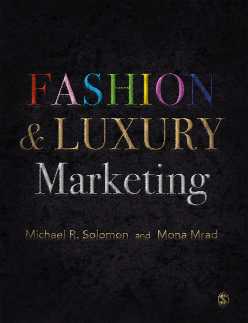 Fashion & Luxury Marketing 1st Edition