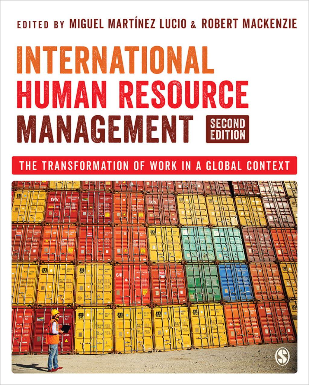 International Human Resource Management The Transformation of Work in a Global Context 2nd Edition