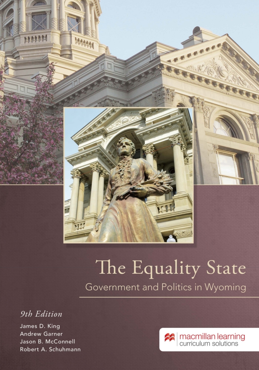 The Equality State: Government and Politics in Wyoming 9th Edition