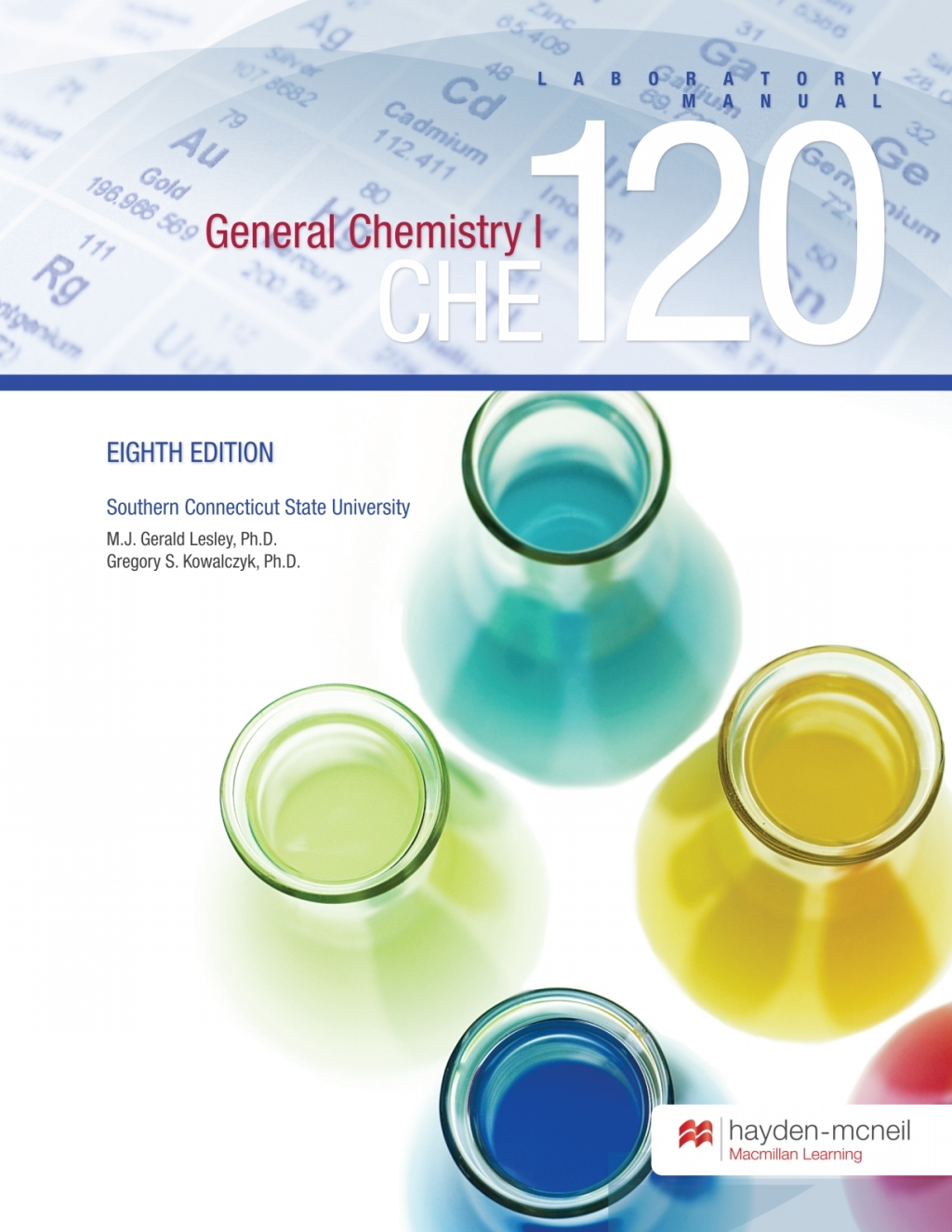 CHE 120: General Chemistry I Laboratory Manual - Southern Connecticut State University 8th Edition