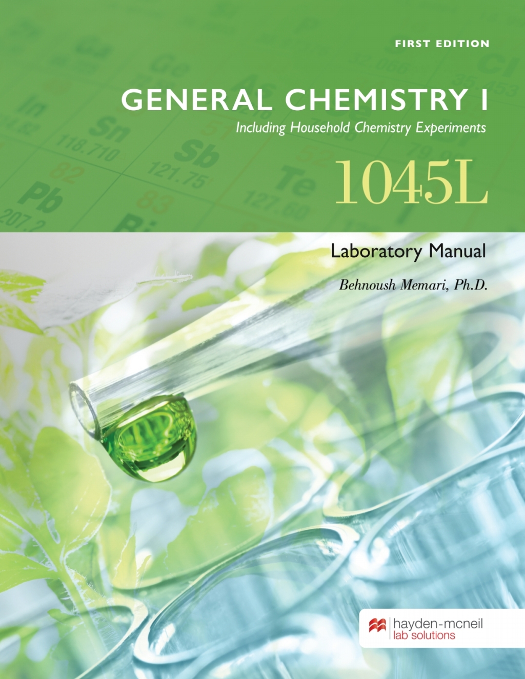 GENERAL CHEMISTRY I Including Household Chemistry Experiments CHEM 1045L First Edition BROWARD COLLEGE 1st Edition