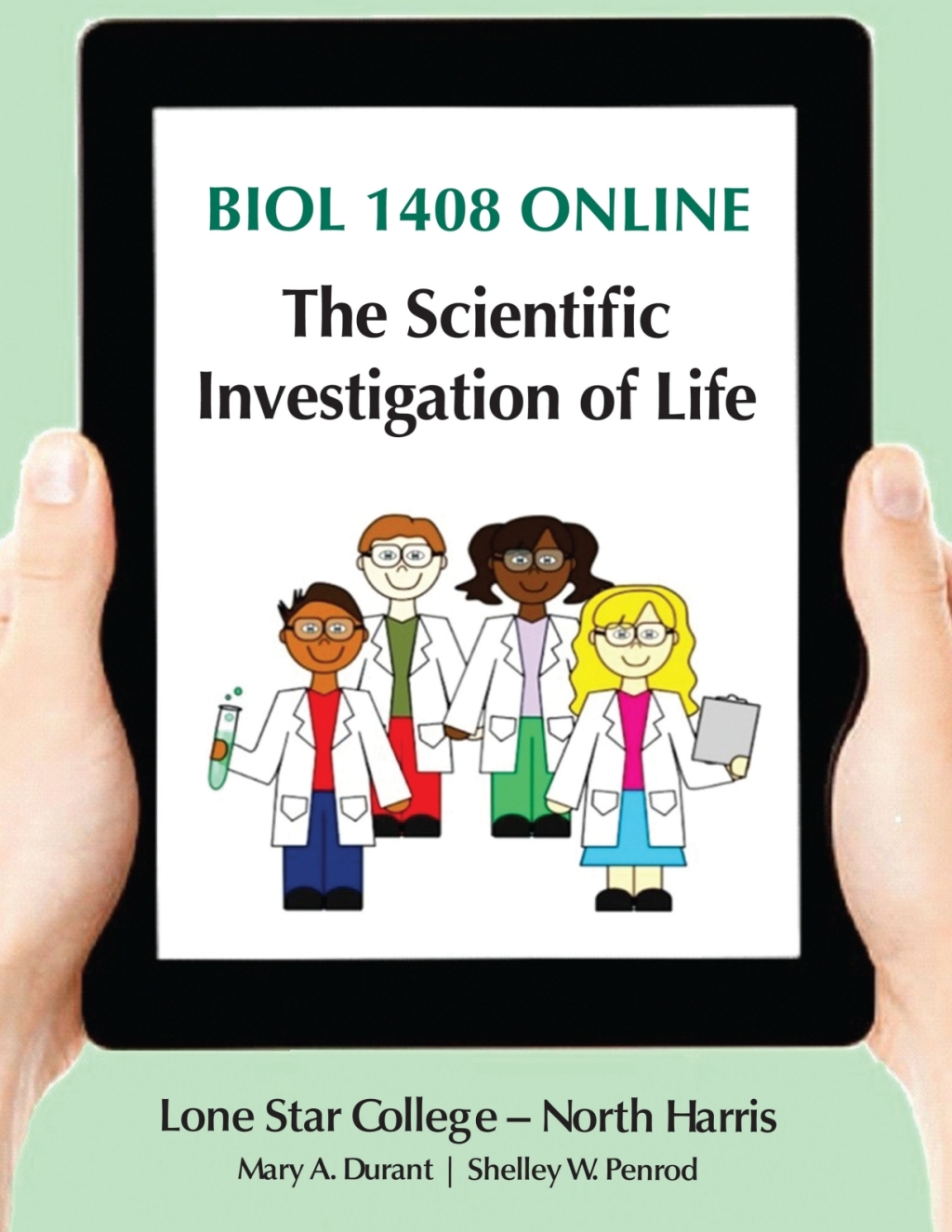 BIOL 1408 ONLINE: The Scientific Investigation of Life 9th Edition