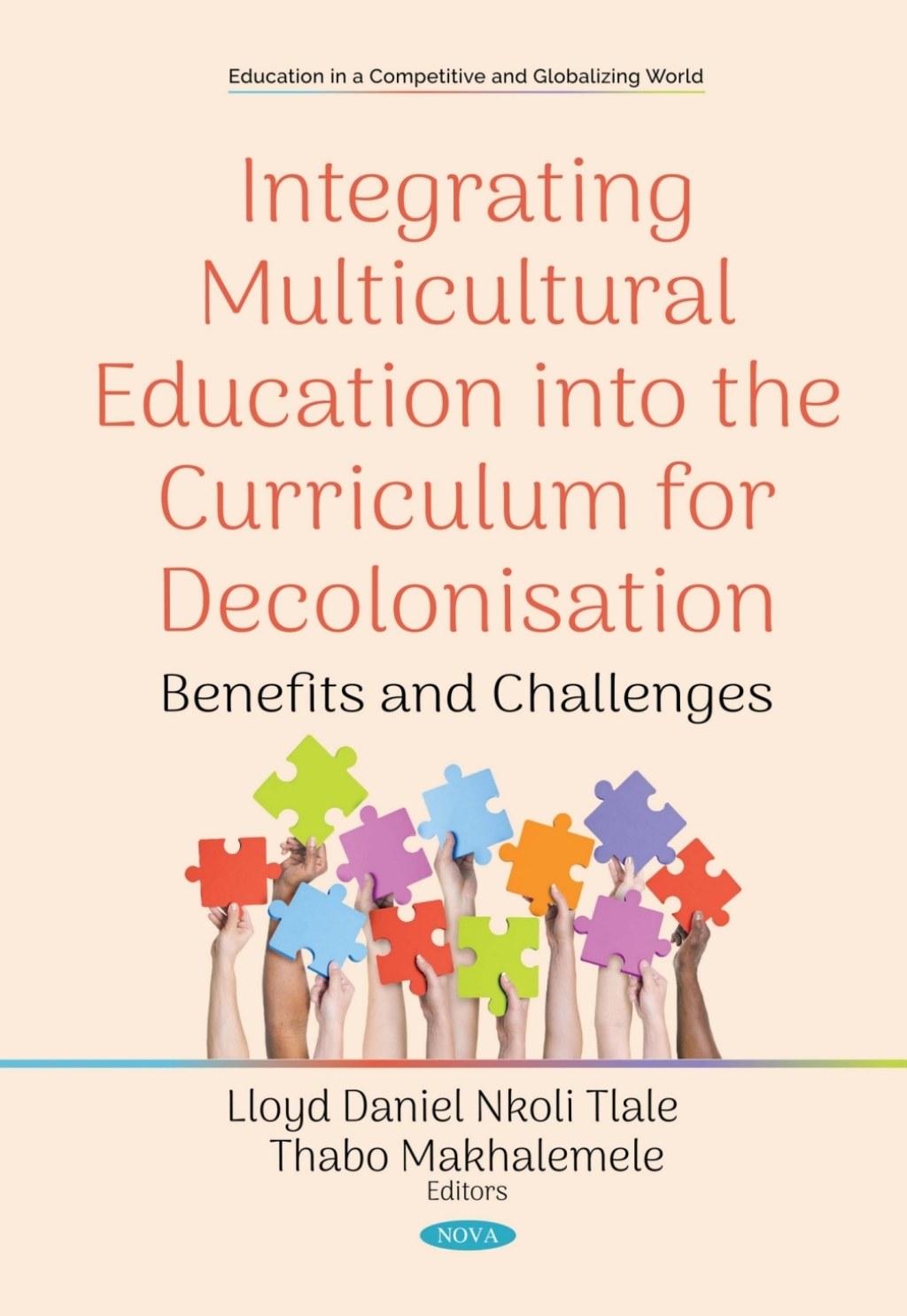 Integrating Multicultural Education into the Curriculum for Decolonisation: Benefits and Challenges 