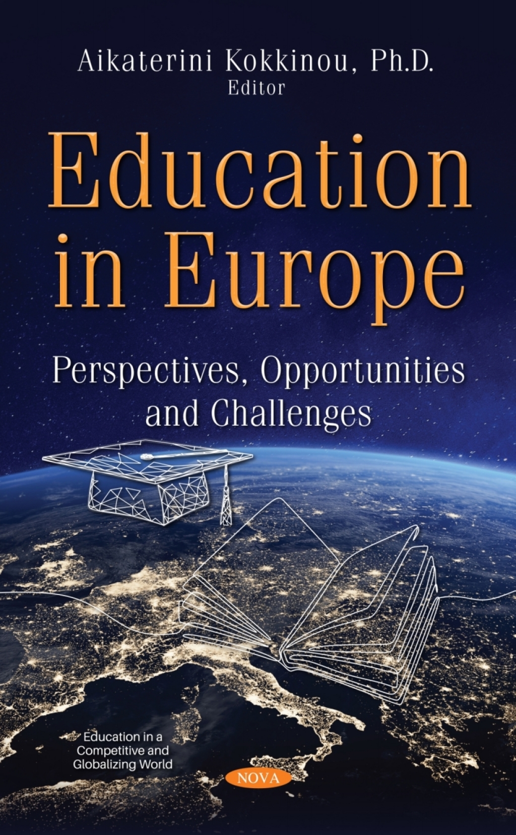 Education in Europe: Perspectives, Opportunities and Challenges 