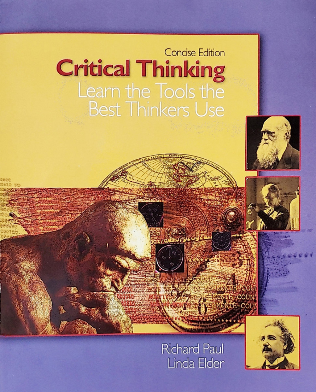 Critical Thinking Learn the Tools the Best Thinkers Use 