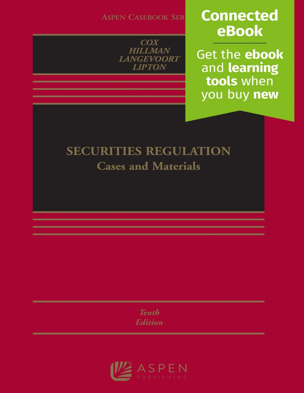 Securities Regulation Cases and Materials [Connected eBook] 10th Edition