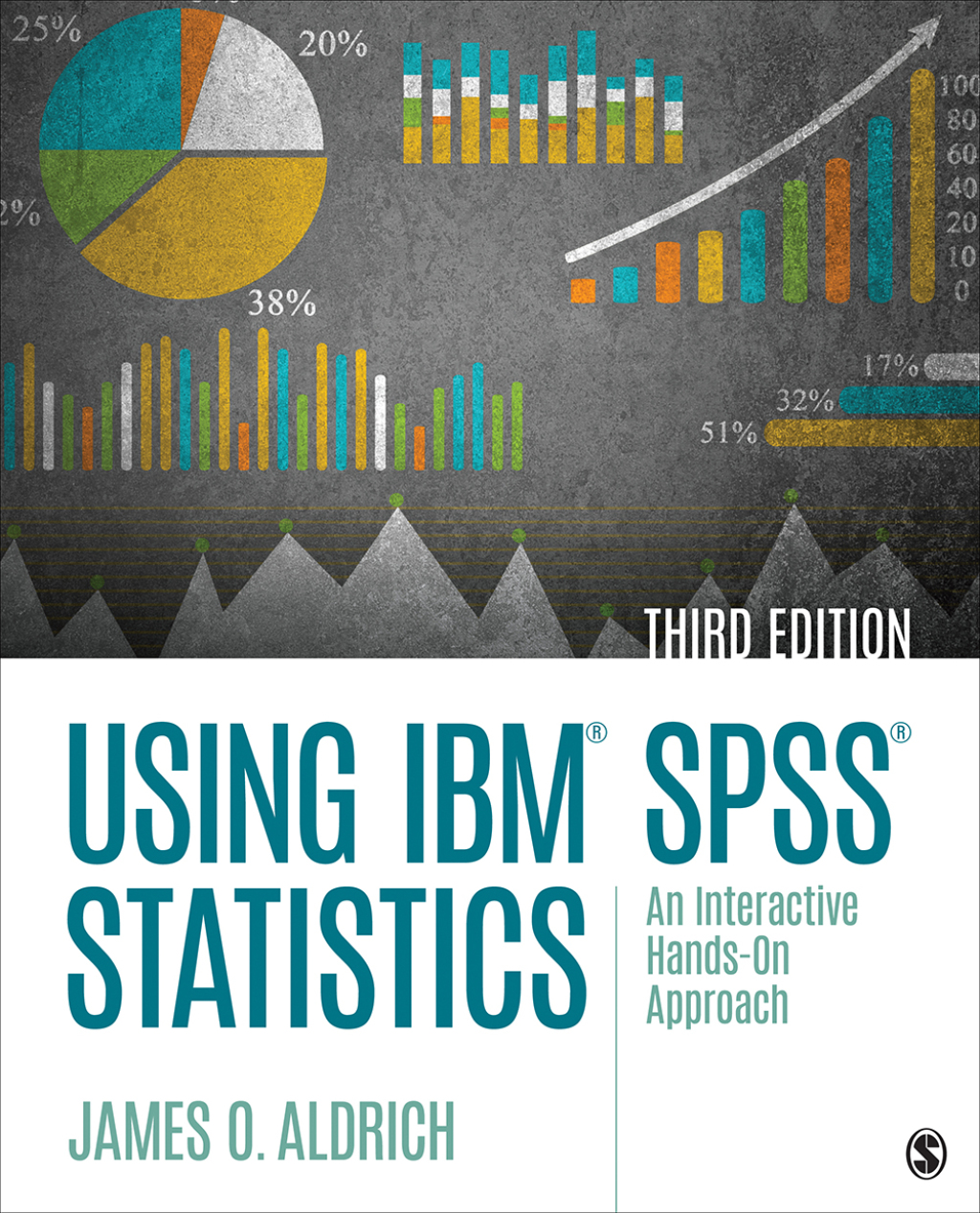 Using IBM SPSS Statistics An Interactive Hands-On Approach 3rd Edition