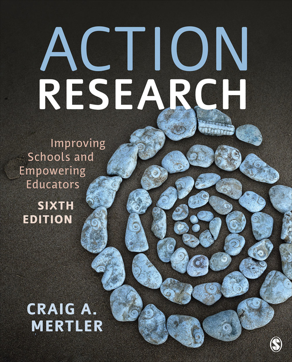 Action Research Improving Schools and Empowering Educators 6th Edition