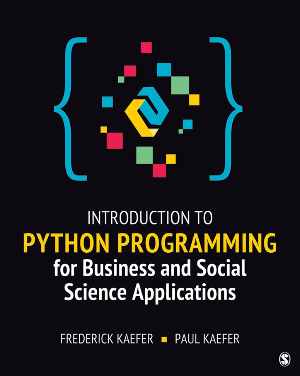 Introduction to Python Programming for Business and Social Science Applications 1st Edition