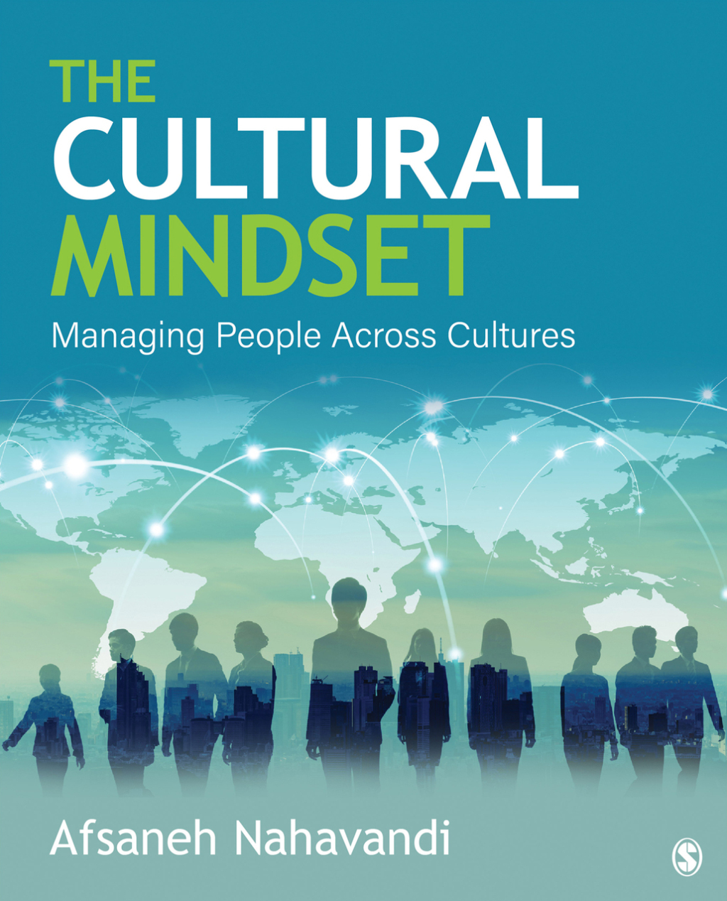 The Cultural Mindset Managing People Across Cultures 1st Edition