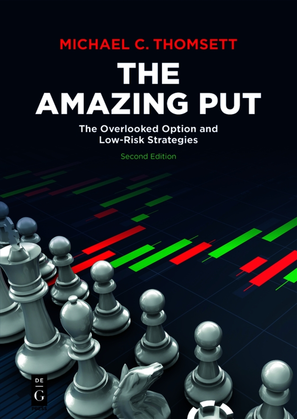 The Amazing Put The Overlooked Option and Low-Risk Strategies 1st Edition