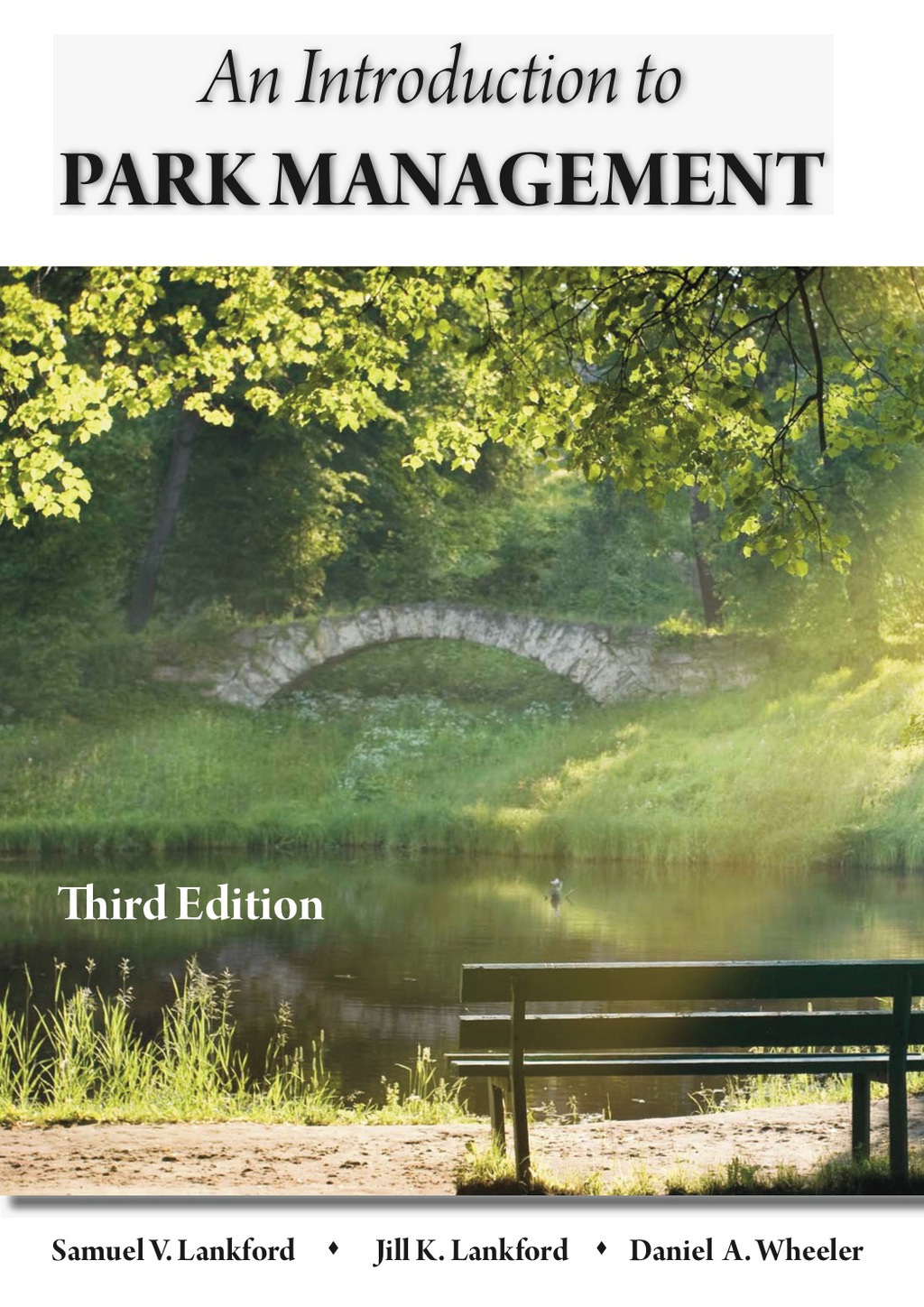 An Introduction to Park Management 3rd Edition