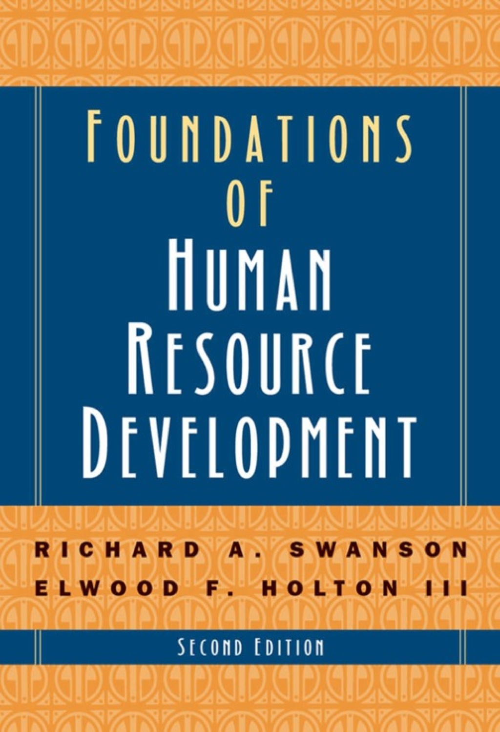 Foundations of Human Resource Development 2nd Edition