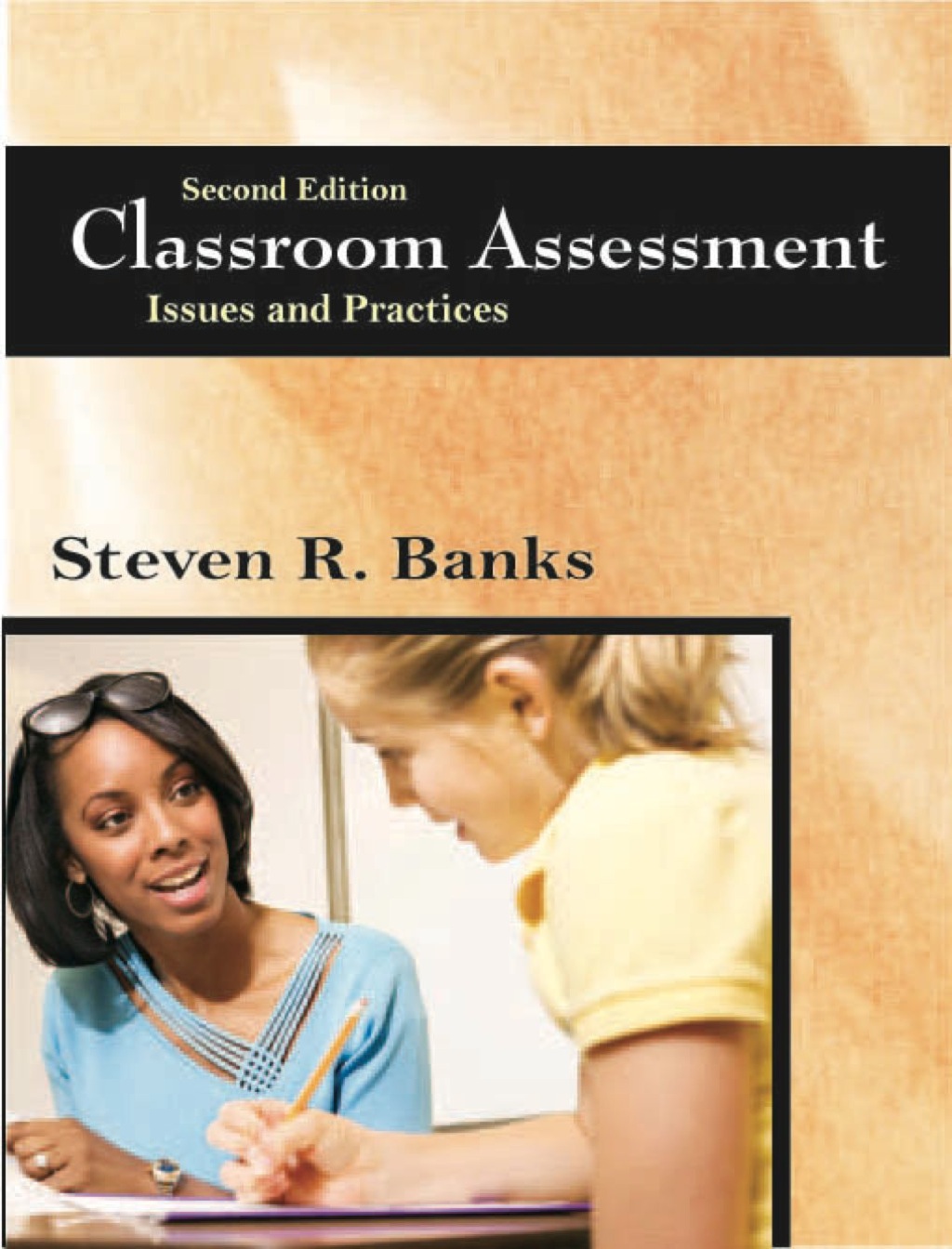Classroom Assessment: Issues and Practices 2nd Edition