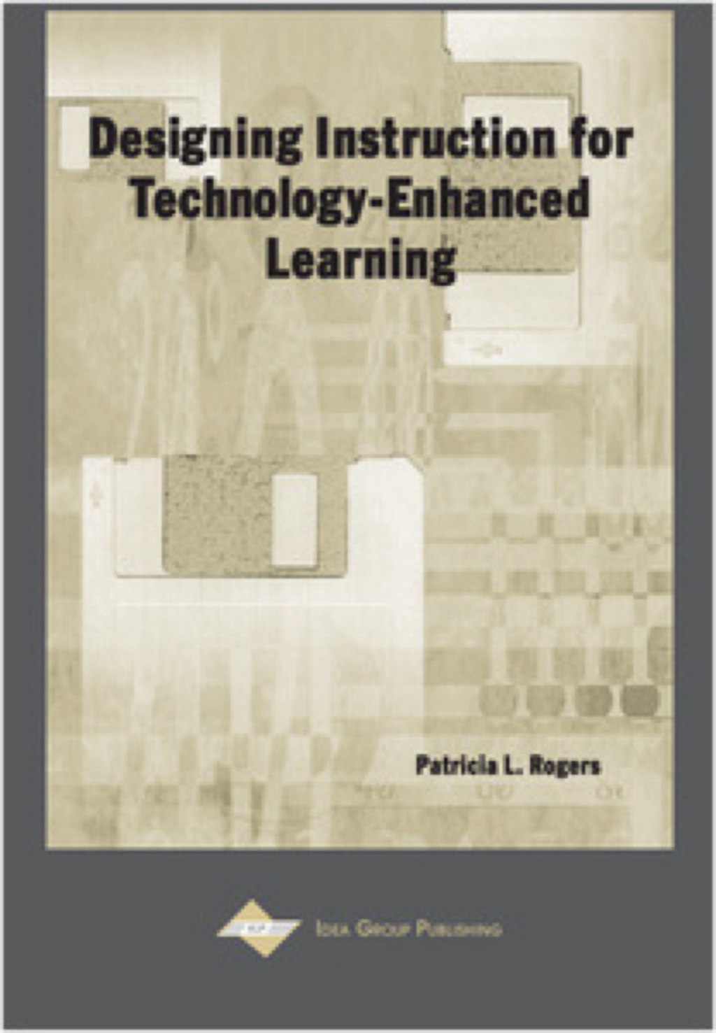 Designing Instruction for Technology-Enhanced Learning 