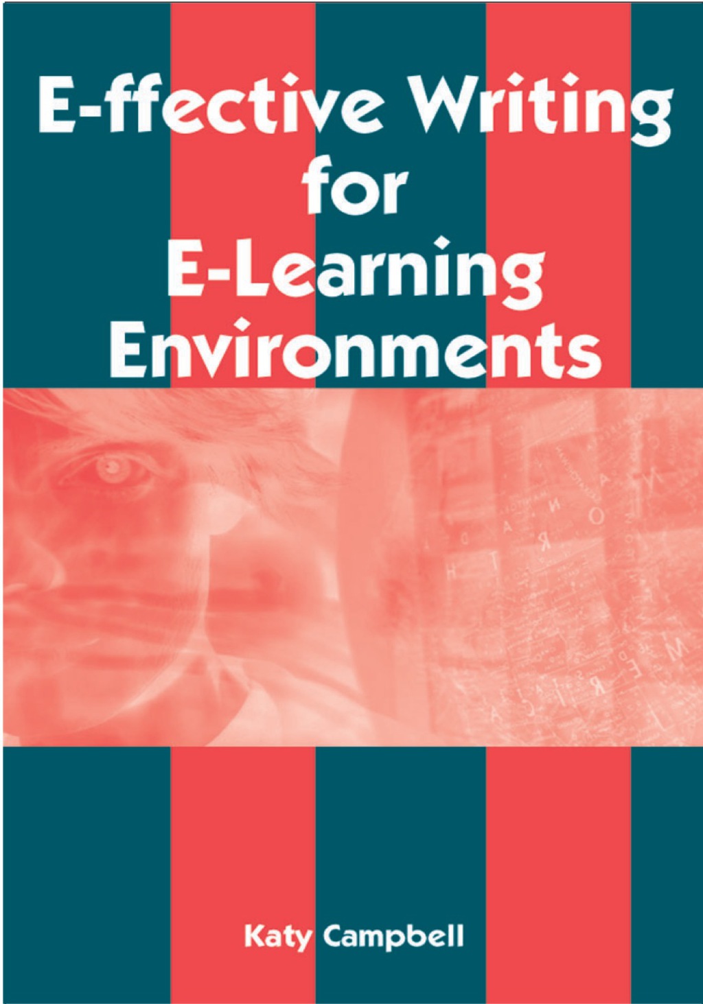 E-ffective Writing for E-Learning Environments 